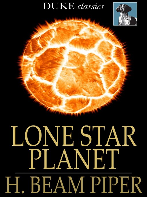 Title details for Lone Star Planet by H. Beam Piper - Wait list